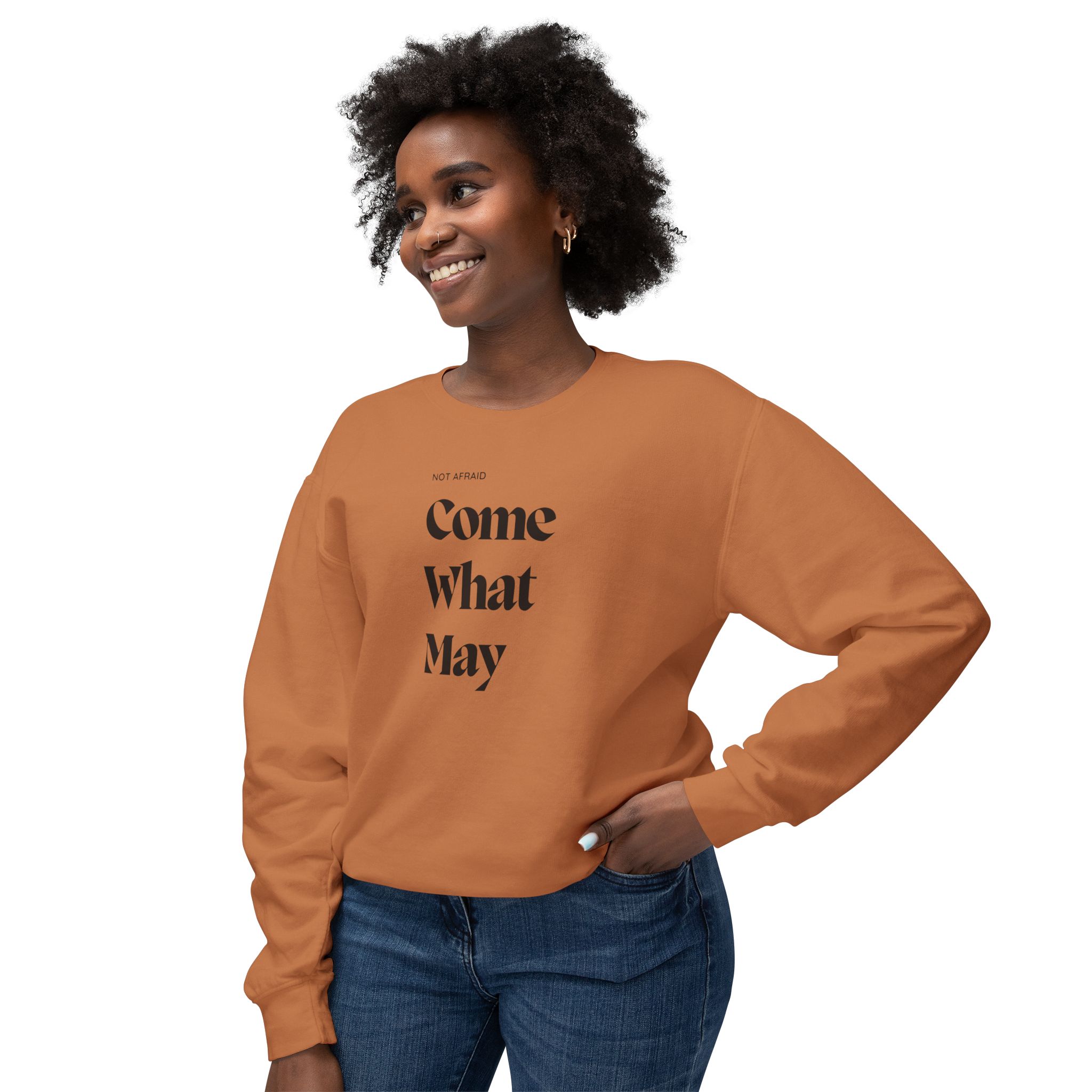 Unisex Crewneck Sweatshirt- " Not afraid come what may" - Image 3