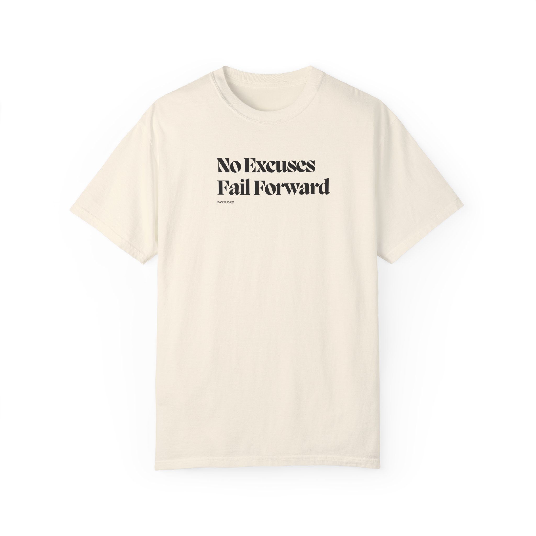 Unisex T-Shirt- "No excuses, fail forward" - Image 25