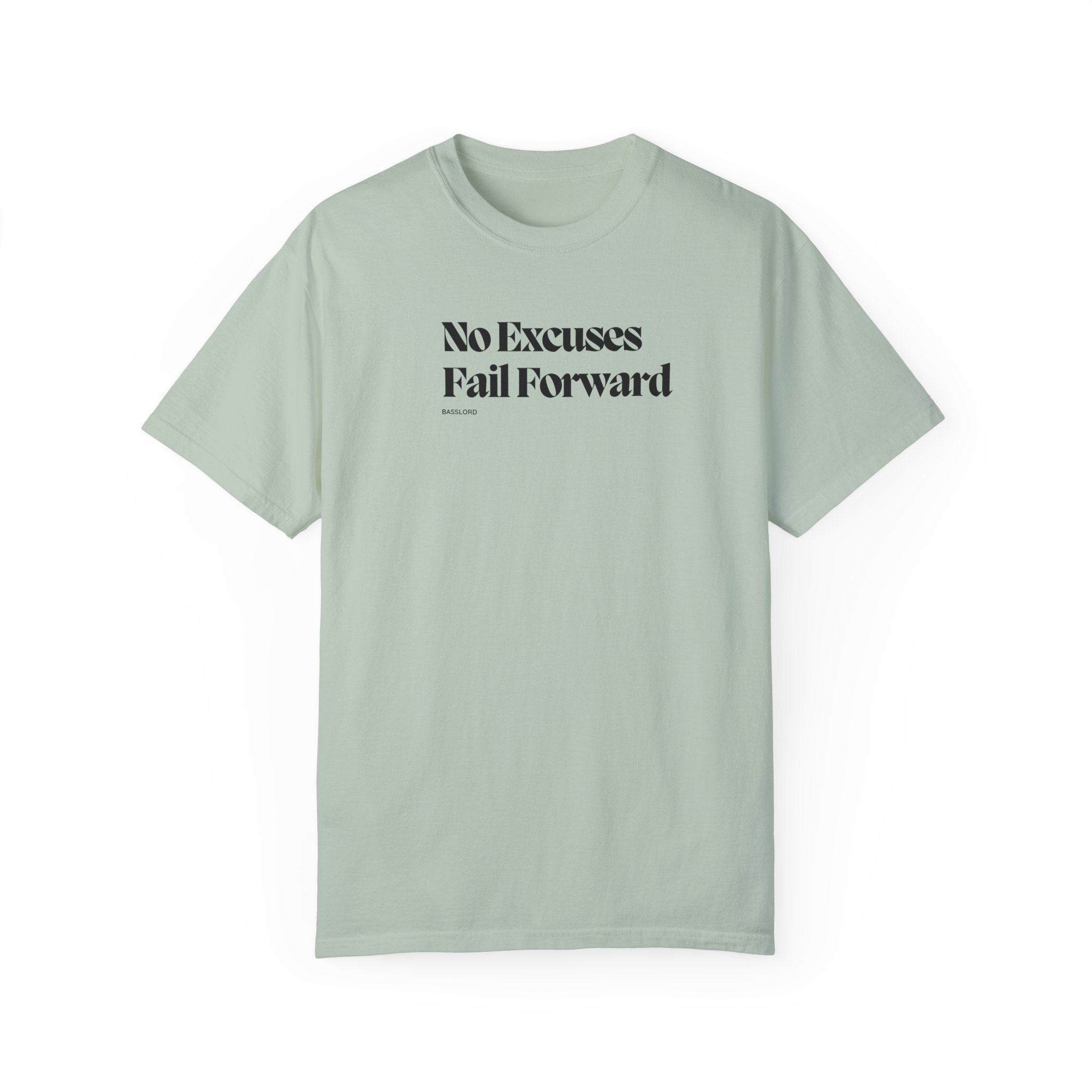 Unisex T-Shirt- "No excuses, fail forward" - Image 13