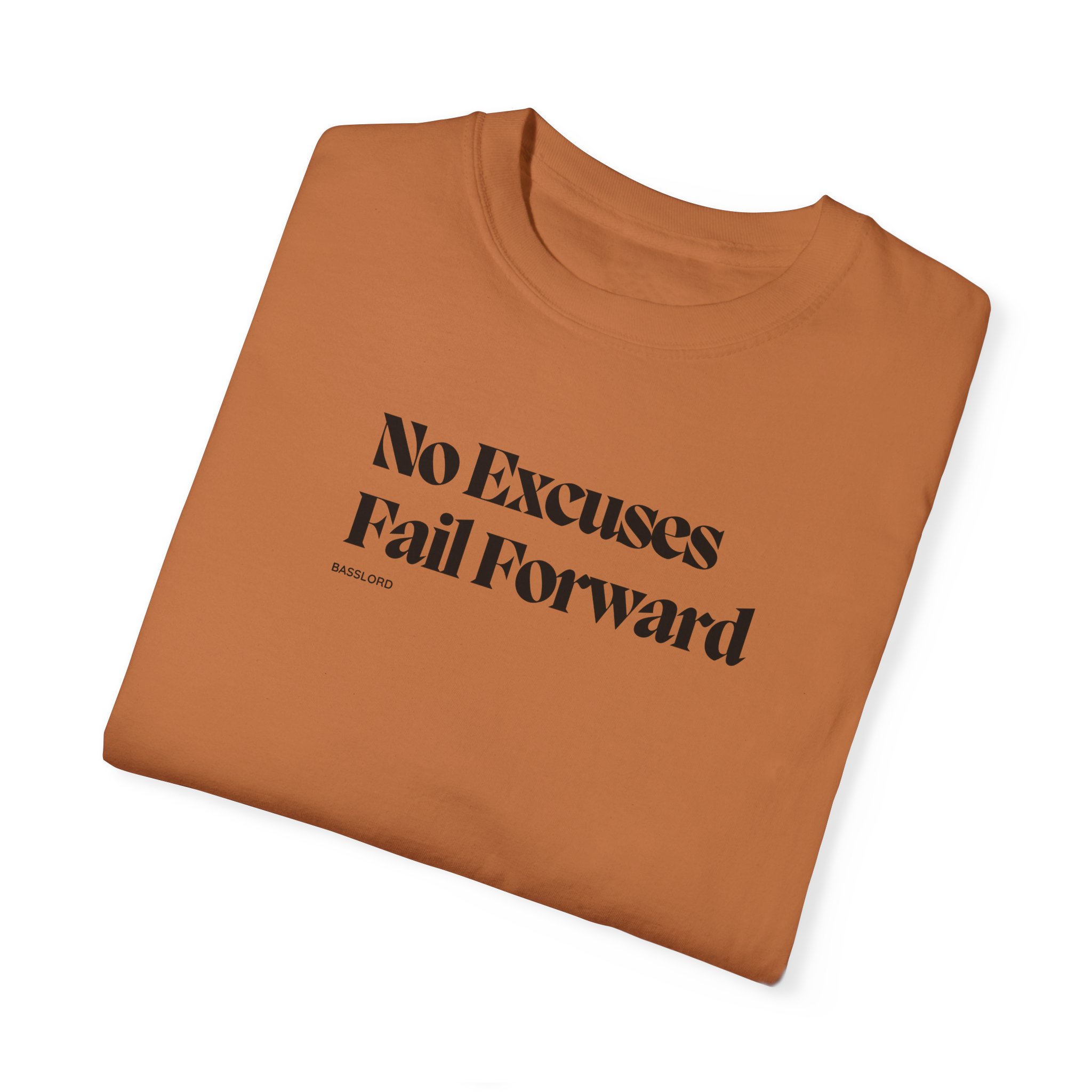 Unisex T-Shirt- "No excuses, fail forward" - Image 12