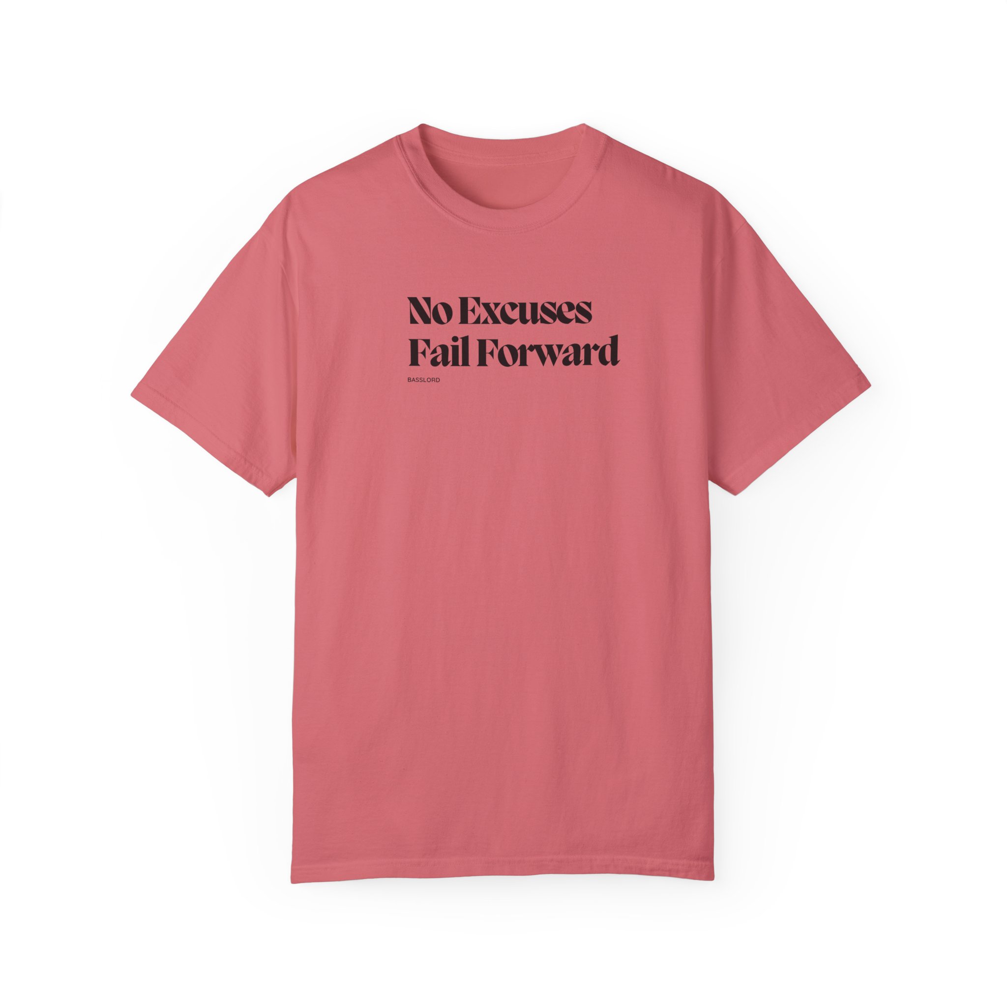Unisex T-Shirt- "No excuses, fail forward" - Image 19