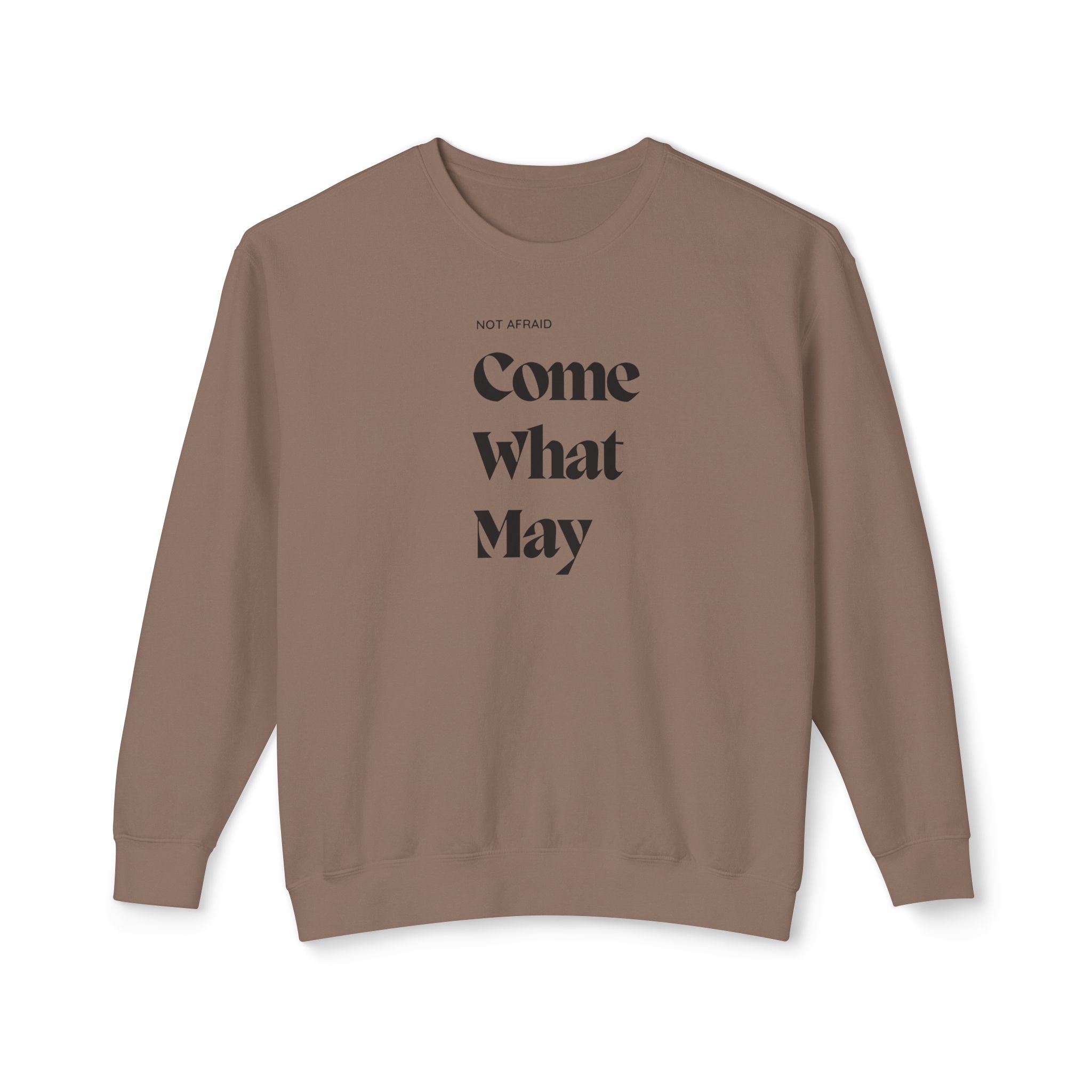 Unisex Crewneck Sweatshirt- " Not afraid come what may" - Image 9