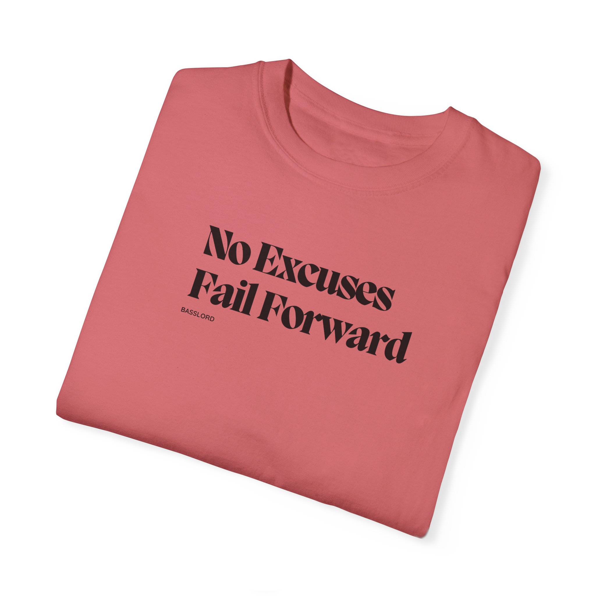 Unisex T-Shirt- "No excuses, fail forward" - Image 20