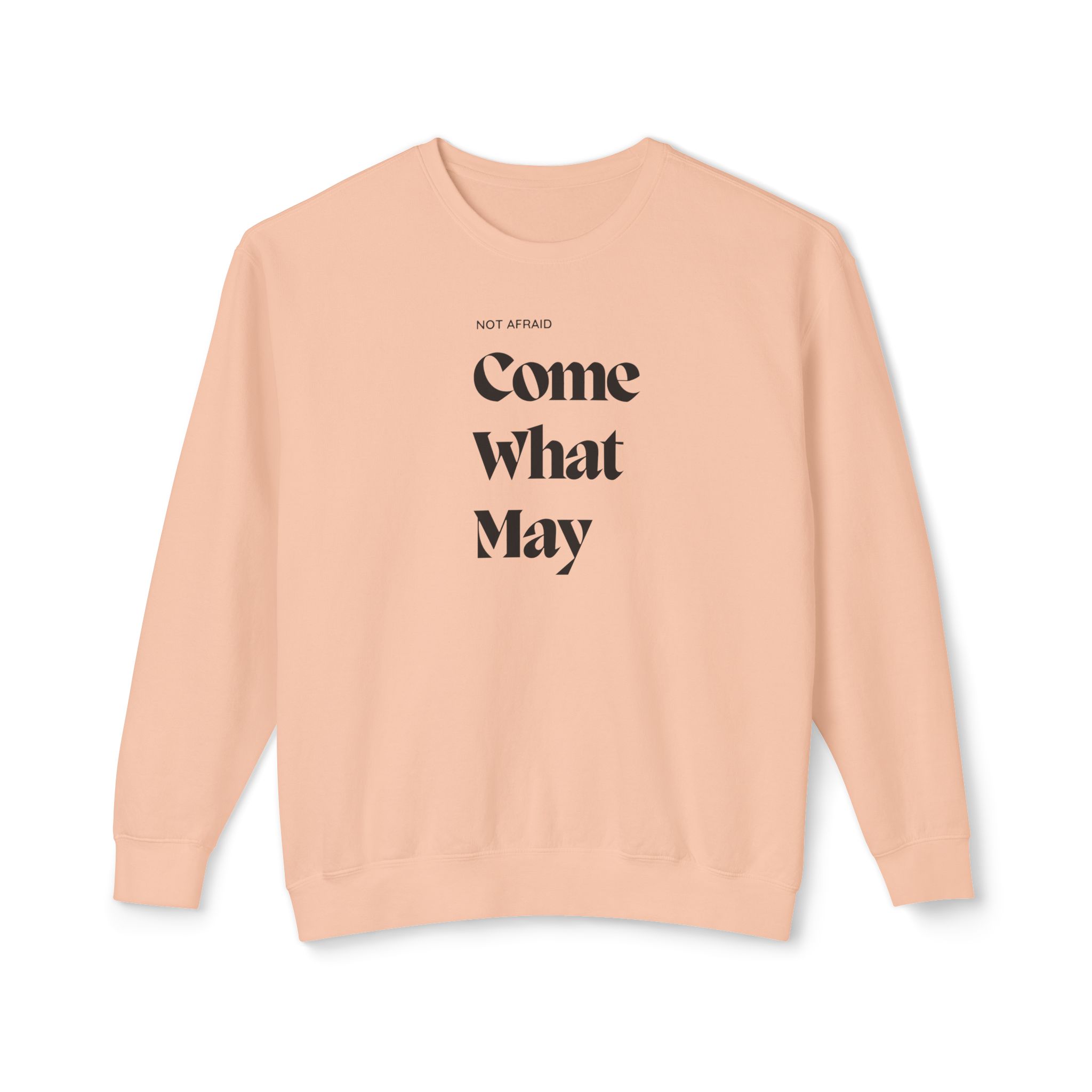 Unisex Crewneck Sweatshirt- " Not afraid come what may" - Image 8