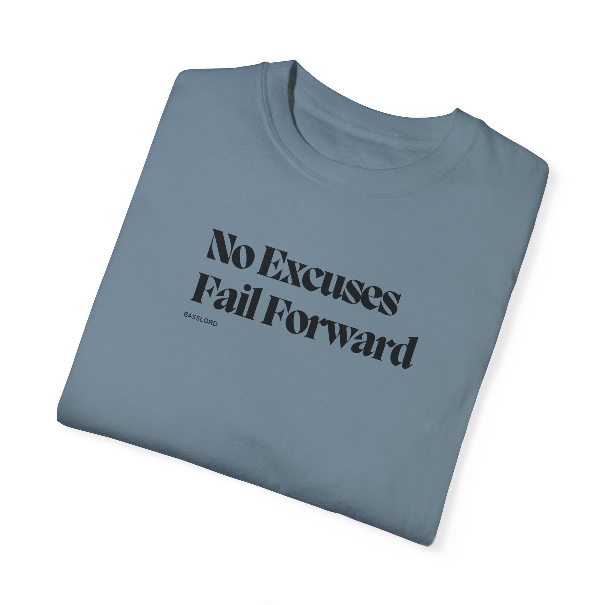 Unisex T-Shirt- "No excuses, fail forward" - Image 8
