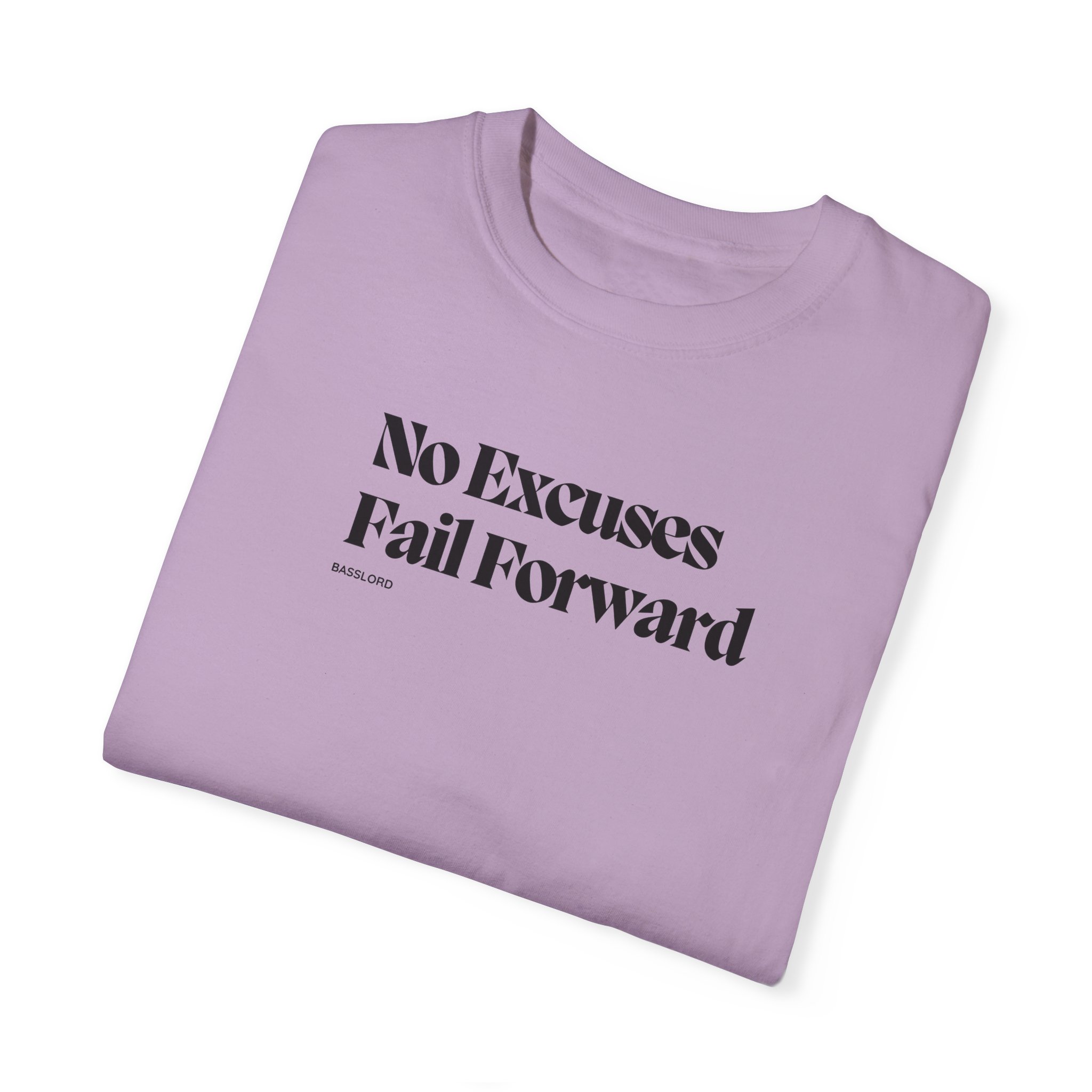 Unisex T-Shirt- "No excuses, fail forward" - Image 18