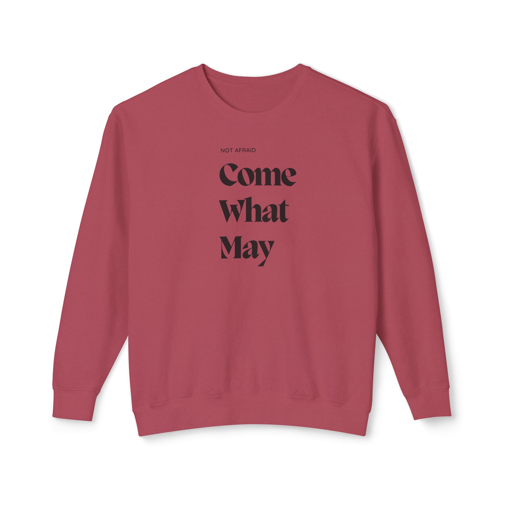 Unisex Crewneck Sweatshirt- " Not afraid come what may" - Image 15