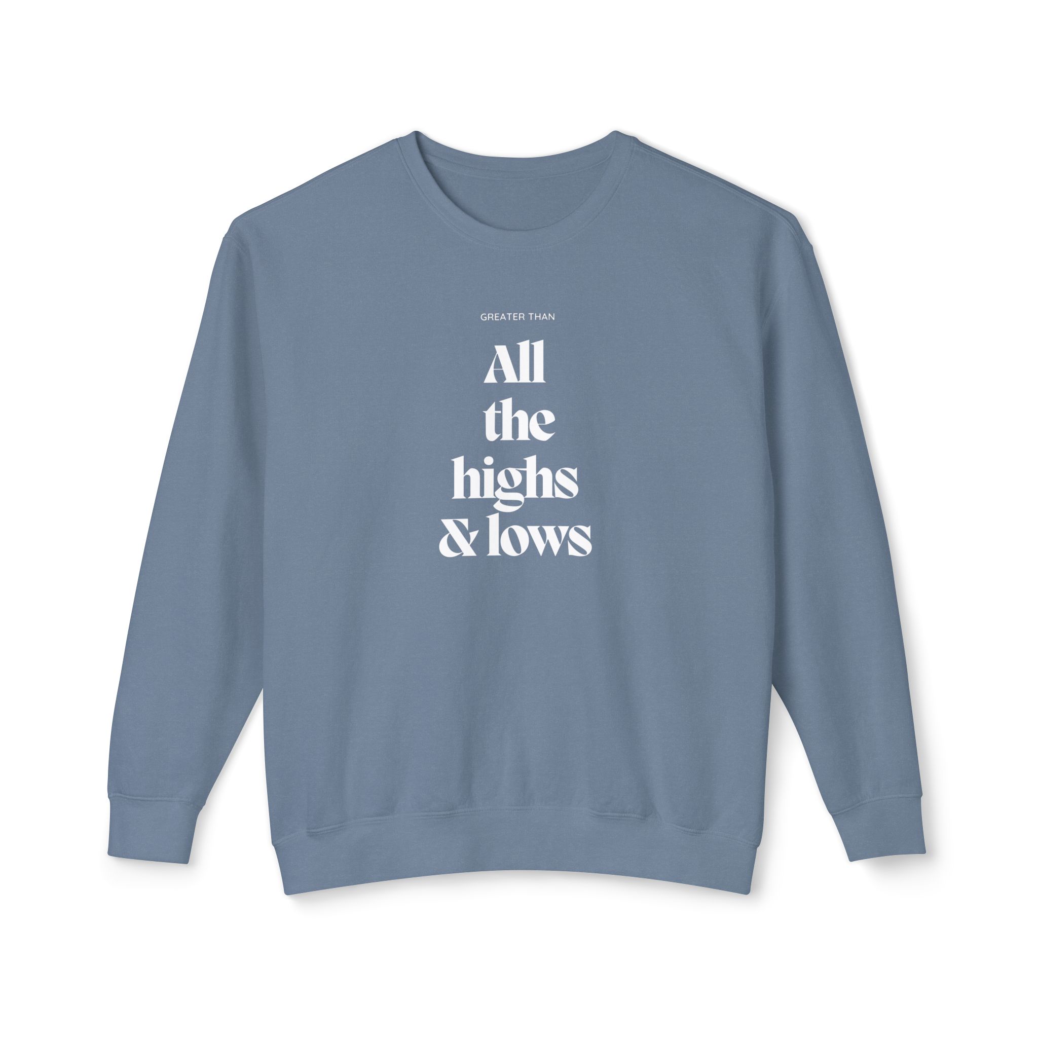 Unisex Crewneck Sweatshirt - "Greater, than all the highs and lows" - Image 5