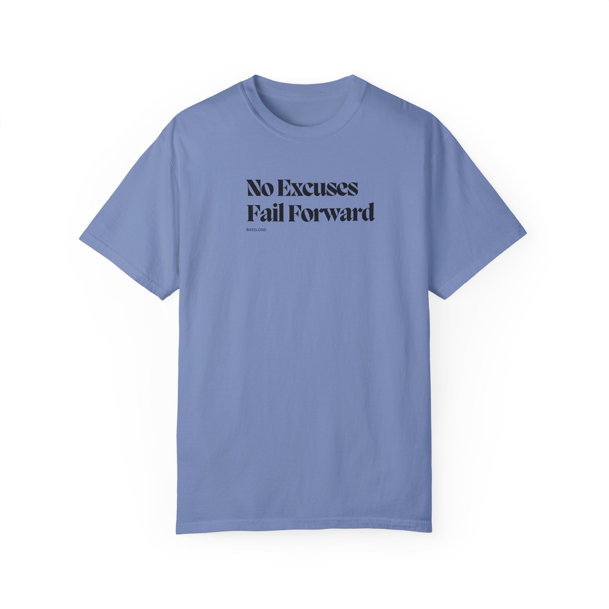 Unisex T-Shirt- "No excuses, fail forward" - Image 15