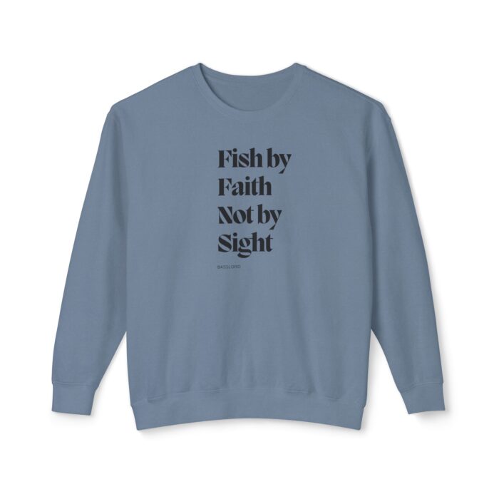 Unisex Crewneck Sweatshirt- "Fish by faith, not by sight" - Image 5