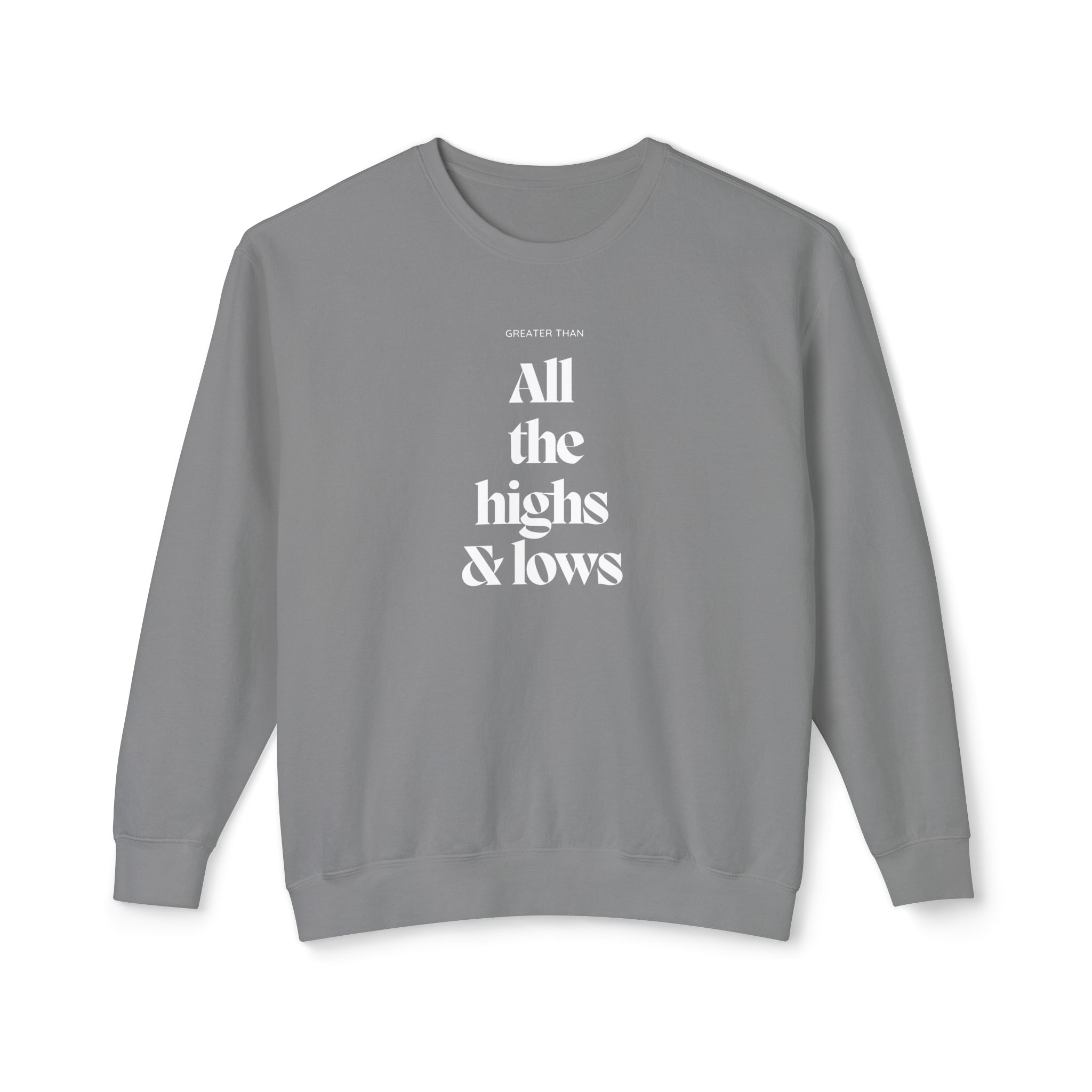 Unisex Crewneck Sweatshirt - "Greater, than all the highs and lows" - Image 8