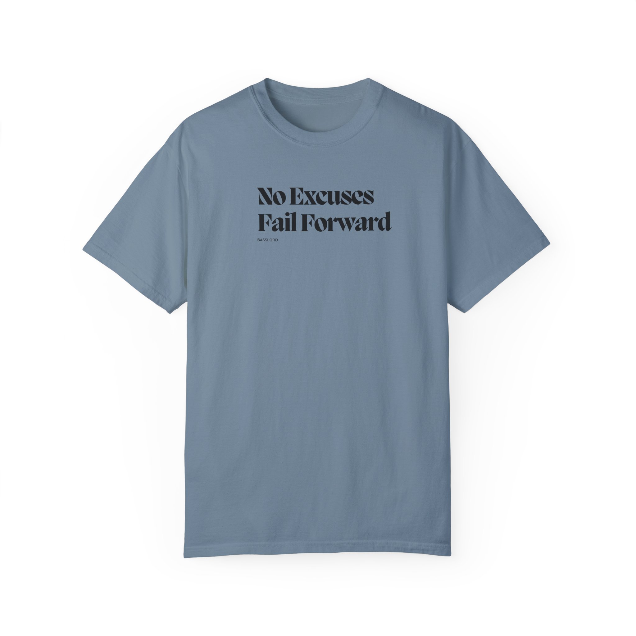 Unisex T-Shirt- "No excuses, fail forward" - Image 7