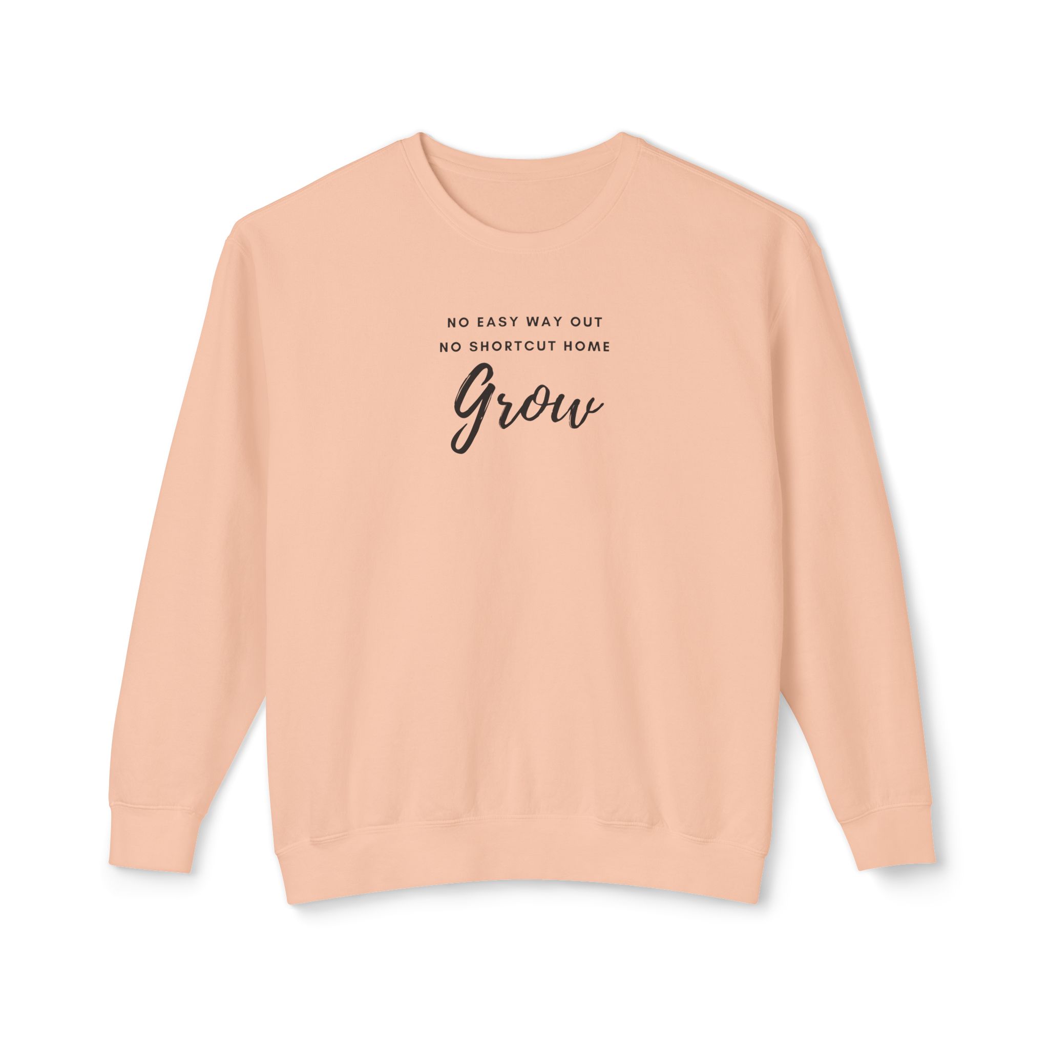 Unisex Crewneck Sweatshirt- "No easy way out, no shortcut home, grow" - Image 11